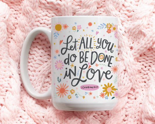 Done in Love | Christian Mug