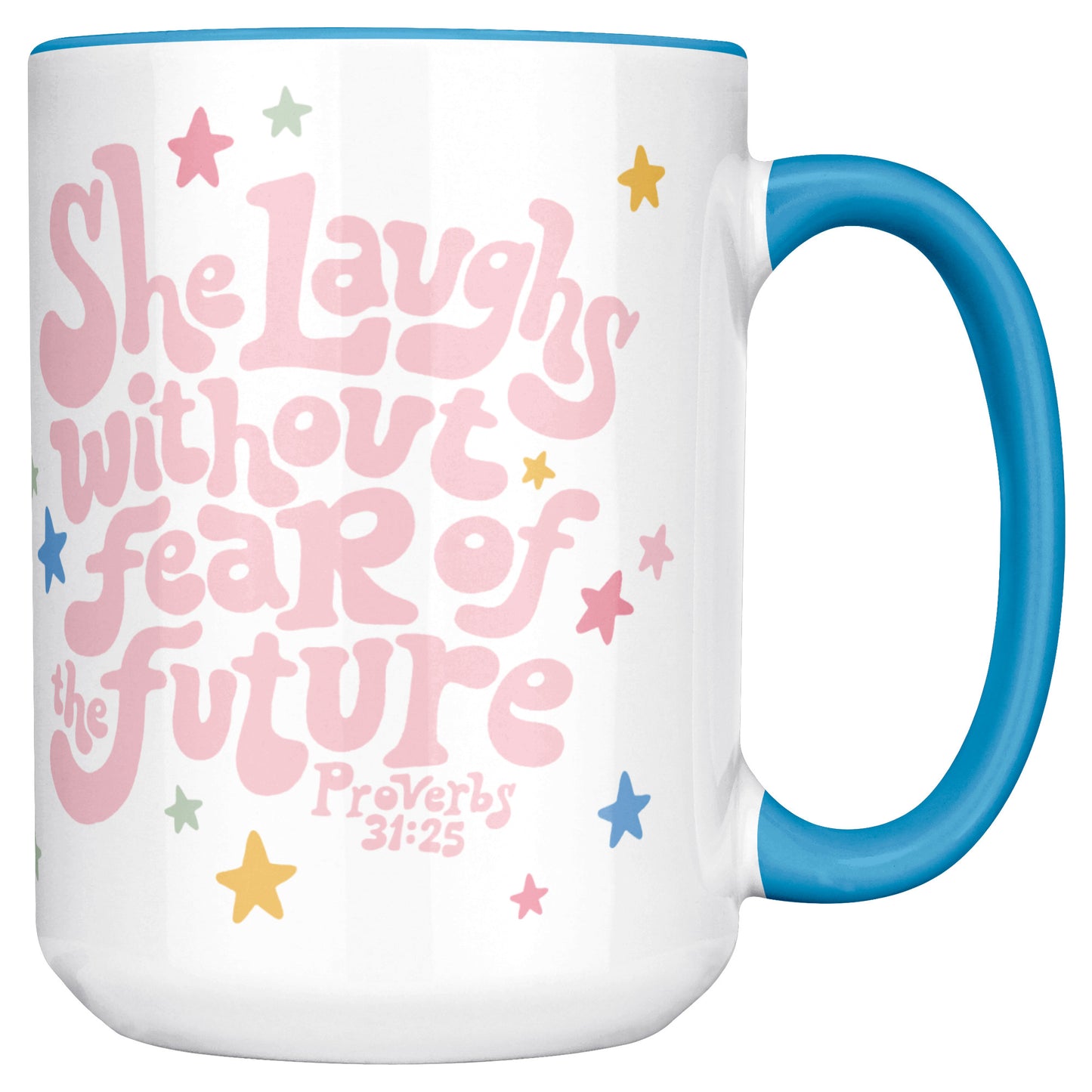 Laughs Without Fear | Christian Mug